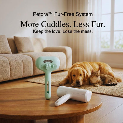 Petora™ Fur-Free System